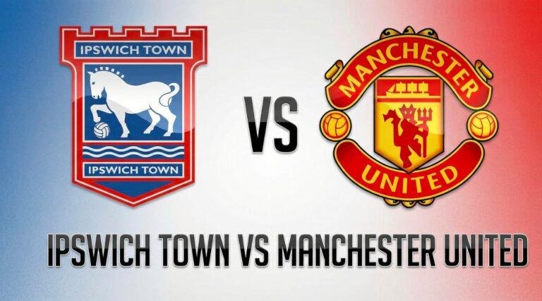 Ipswich Town vs Man United