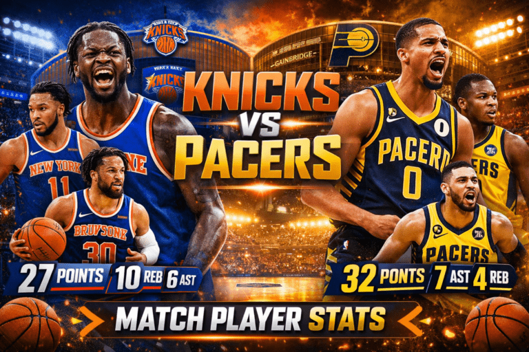 Knicks vs Pacers Match Player Stats