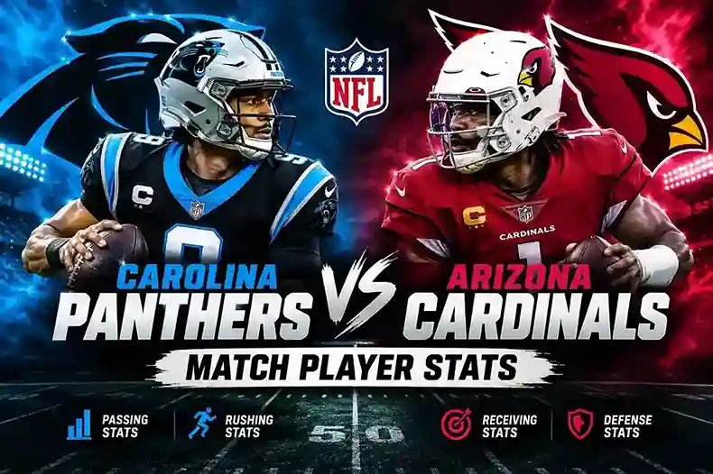 Carolina Panthers vs Arizona Cardinals Match Player Stats: Who Won the Numbers Game?