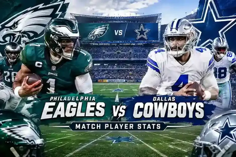 Where Can You Find Philadelphia Eagles vs Dallas Cowboys Match Player Stats?